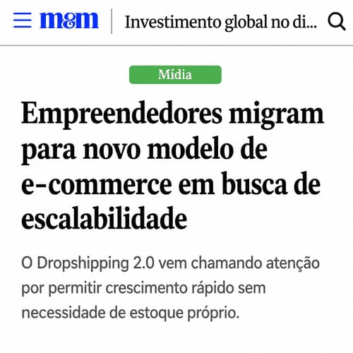 Mercado do Dropshipping 2.0 cresce mais de 30% e atrai novos empreendedores digitais